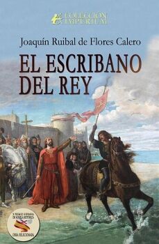 EL ESCRIBANO DEL REY