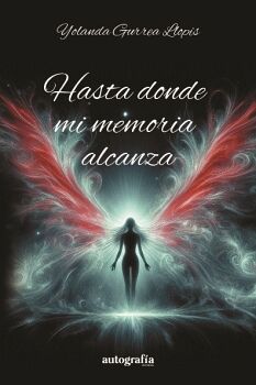 HASTA DONDE MI MEMORIA ALCANZA