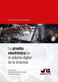 LA PRUEBA ELECTR�NICA EN EL ENTORNO DIGITAL DE LA EMPRESA