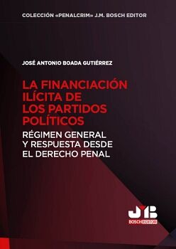LA FINANCIACIN ILCITA DE LOS PARTIDOS POLTICOS