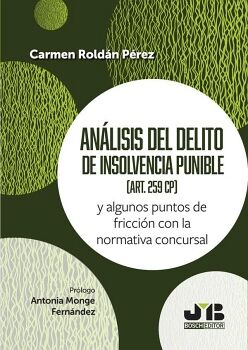 ANLISIS DEL DELITO DE INSOLVENCIA PUNIBLE (ART. 259 CP)
