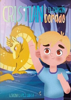 CRISTIAN Y EL DRAGN DORADO