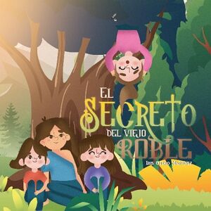 EL SECRETO DEL VIEJO ROBLE