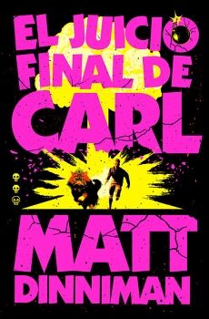 EL JUICIO FINAL DE CARL ( CARL EL MAZMORRERO 2 )