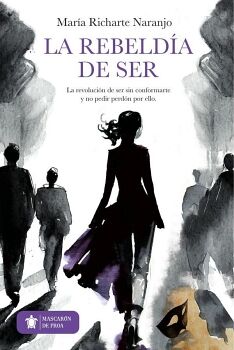 LA REBELD�A DE SER