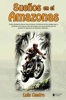 SUE�OS EN EL AMAZONAS