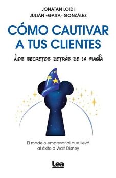 C�MO CAUTIVAR A TUS CLIENTES