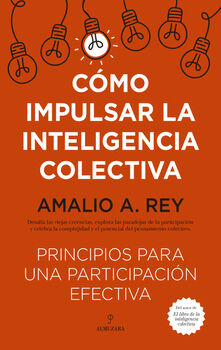 CMO IMPULSAR LA INTELIGENCIA COLECTIVA