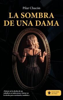LA SOMBRA DE UNA DAMA