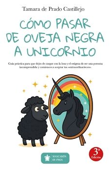 C�MO PASAR DE OVEJA NEGRA A UNICORNIO