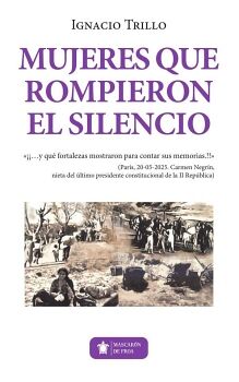 MUJERES QUE ROMPIERON EL SILENCIO