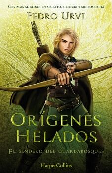 OR�GENES HELADOS (EL SENDERO DEL GUARDABOSQUES, LIBRO 11)