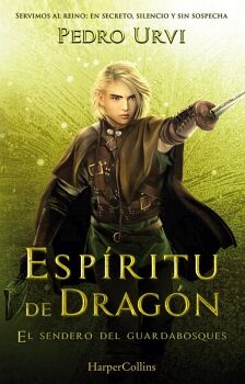 ESP�RITU DE DRAG�N (EL SENDERO DEL GUARDABOSQUES, LIBRO 12)