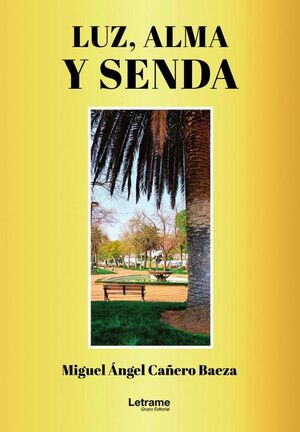 LUZ, ALMA Y SENDA