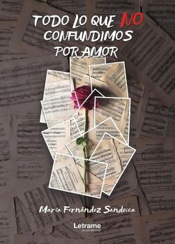 TODO LO QUE (NO) CONFUNDIMOS POR AMOR