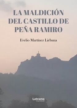 LA MALDICI�N DEL CASTILLO DE PE�A RAMIRO