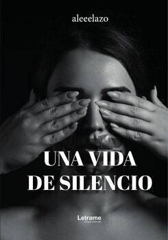 UNA VIDA DE SILENCIO