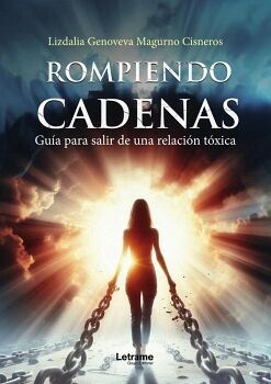 ROMPIENDO CADENAS