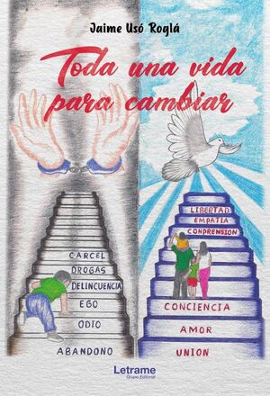 TODA UNA VIDA PARA CAMBIAR