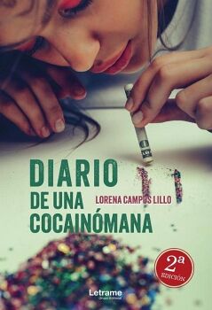 DIARIO DE UNA COCAINMANA. 2 EDICIN