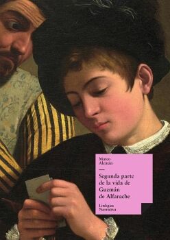 SEGUNDA PARTE DE LA VIDA DE GUZM�N DE ALFARACHE