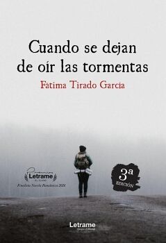 CUANDO SE DEJAN DE OIR LAS TORMENTAS. 2� EDI