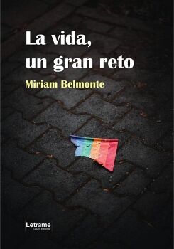 LA VIDA, UN GRAN RETO