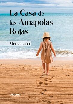 LA CASA DE LAS AMAPOLAS ROJAS
