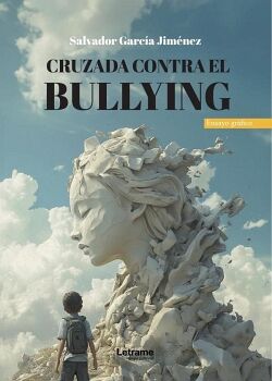 CRUZADA CONTRA EL BULLYING