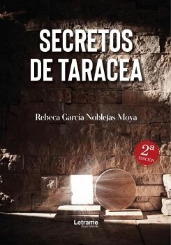 SECRETOS DE TARACEA. 2� EDICI�N.