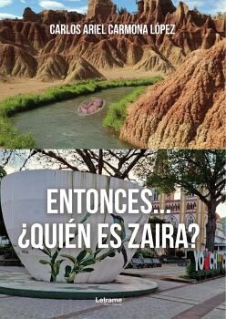 ENTONCES...�QUI�N ES ZAIRA?