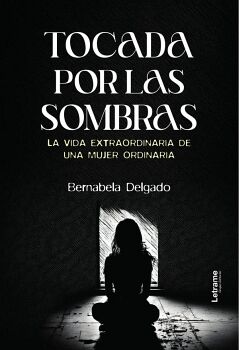 TOCADA POR LAS SOMBRAS
