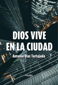 DIOS VIVE EN LA CIUDAD