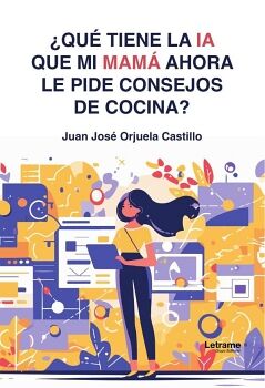 QU TIENE LA IA QUE MI MAM AHORA LE PIDE CONSEJOS DE COCINA?