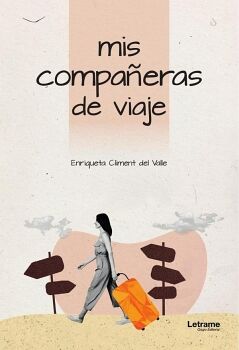 MIS COMPA�ERAS DE VIAJE