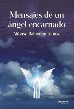MENSAJES DE UN NGEL ENCARNADO