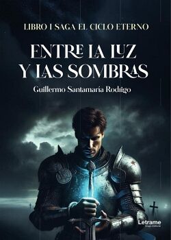 ENTRE LA LUZ Y LAS SOMBRAS