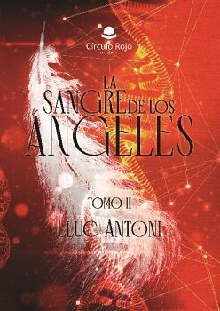 LA SANGRE DE LOS NGELES. TOMO II