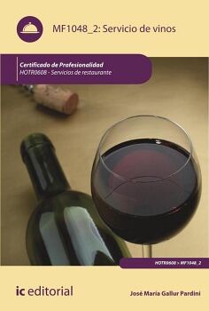 SERVICIO DE VINOS. HOTR0608 - SERVICIOS DE RESTAURANTE