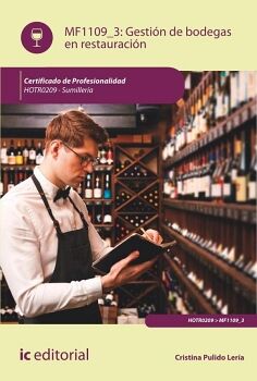 GESTI�N DE BODEGAS EN RESTAURACI�N. HOTR0209 - SUMILLER�A