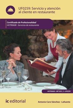 SERVICIO Y ATENCIN AL CLIENTE EN RESTAURANTE. HOTR0608 - SERVICIOS DE RESTAURANTE