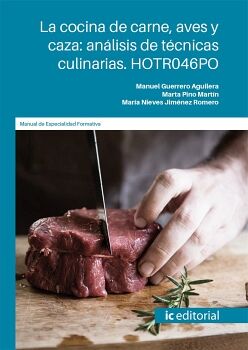 LA COCINA DE CARNE, AVES Y CAZA: ANLISIS DE TCNICAS CULINARIAS