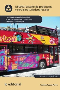 DISE�O DE PRODUCTOS Y SERVICIOS TUR�STICOS LOCALES. HOTI0108 - PROMOCI�N TUR�STICA LOCAL E INFORMACI�N AL VISITANTE