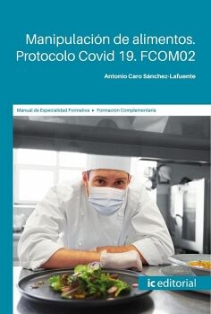 MANIPULACIN DE ALIMENTOS. PROTOCOLO COVID 19