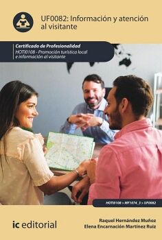 INFORMACI�N Y ATENCI�N AL VISITANTE. HOTI0108 - PROMOCI�N TUR�STICA LOCAL E INFORMACI�N AL VISITANTE