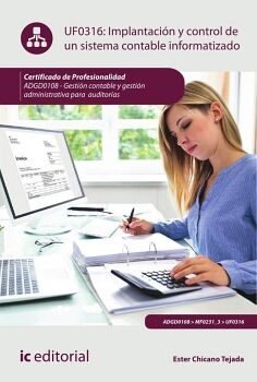 IMPLANTACI�N Y CONTROL DE UN SISTEMA CONTABLE INFORMATIZADO. ADGD0108 - GESTI�N CONTABLE Y GESTI�N ADMINISTRATIVA PARA A