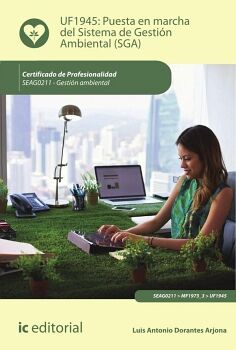 PUESTA EN MARCHA DEL SISTEMA DE GESTI�N AMBIENTAL (SGA). SEAG0211 - GESTI�N AMBIENTAL