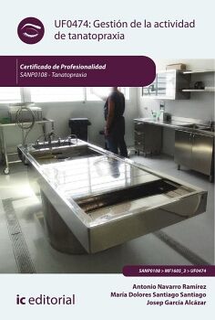GESTI�N DE LA ACTIVIDAD DE TANATOPRAXIA. SANP0108 - TANATOPRAXIA
