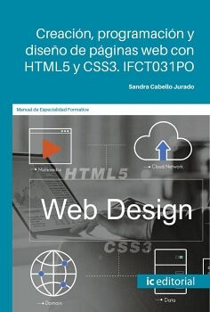 CREACIN, PROGRAMACIN Y DISEO DE PGINAS WEB CON HTML5 Y CSS3