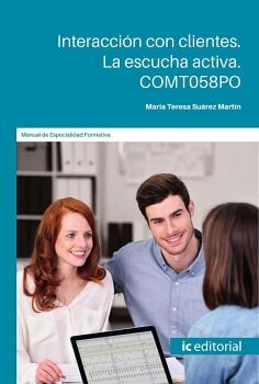 INTERACCI�N CON CLIENTES. LA ESCUCHA ACTIVA